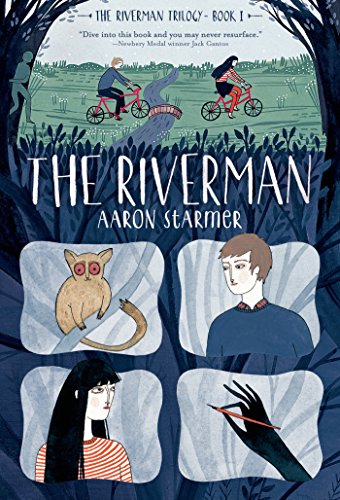 The Riverman (The Riverman Trilogy), by Aaron Starmer