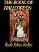 The Book of Hallowe'en [Illustrated]