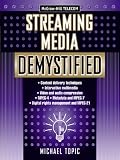 Streaming Media Demystified