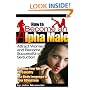 How to Become an Alpha Male: Attract Women and Become Successful at Seduction