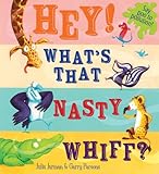 Hey! What's that nasty whiff?