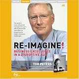 Reimagine!: Business Excellence in a Disruptive Age