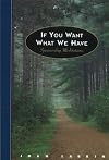 If You Want What We Have: Sponsorship Meditations