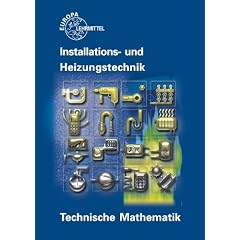 Technische Mathematik Installations- und Heizungstechnik