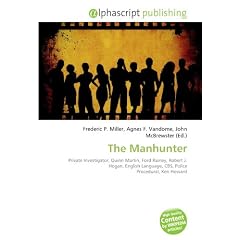 The Manhunter: Private Investigator, Quinn Martin, Ford Rainey, Robert J. Hogan, English Language, CBS, Police Procedural, Ken Howard