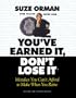 You've Earned It, Don't Lose It : Mistakes You Can't Afford to Make When You Retire