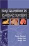 Key Questions in Cardiac Surgery