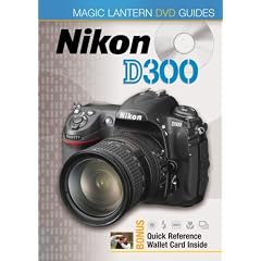 Magic Lantern DVD Guides: Nikon D300