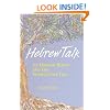 Hebrew Talk: 101 Hebrew Roots And The Stories They Tell