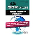 Th�mes Essentiels d'Actualit� 2012-2013 Culture G�n�rale Economie Relations Internationales
