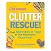 Good Housekeeping Clutter Rescue!: Just Minutes a Day to Get Organized - Forever!