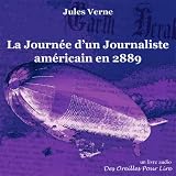 La Journee d'un Journaliste Americain en 2889