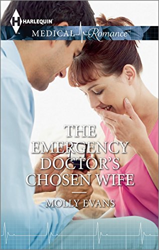 The Emergency Doctor's Chosen Wife