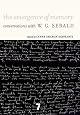 Emergence of Memory: Conversations With W.G. Sebald