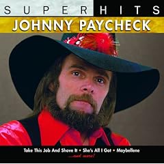 Super Hits by Johnny Paycheck