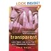 Transparent: Love, Family, and Living the T with Transgender Teenagers