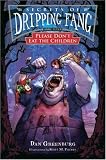 Secrets of Dripping Fang, Book Seven: Please Dont Eat the Children (Secrets of Dripping Fang)