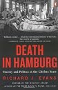 Death in Hamburg: Society and Politics in the Cholera Years, 1830-1910
