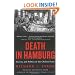 Death in Hamburg: Society and Politics in the Cholera Years, 1830-1910
