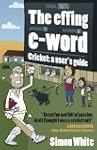 The effing c-word - Cricket: a user's...