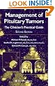 Management of Pituitary Tumors: The Clinician's Practical Guide