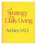 A strategy for daily living