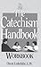 The Catechism Handbook Workbook