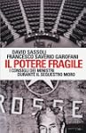 Il potere fragile. I consigli dei min...