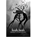 Hush, Hush (Reinforced Hardcover)