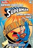 Aprende Ingles Con Superman 1: Arriba, Arriba Y Fuera! (Aprende Ingles Con.../ Learn English With...)