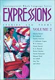 Expressions: Stories and Poems, Vol.  2 (Contemporarys Whole Language Series)