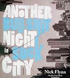 Being Flynn: A Memoir; Originally Published as Another Bullshit Night in Suck City