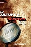The Culture of Secrecy: Britain 1832-1998