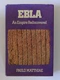Ebla : an empire rediscovered