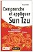 Comprendre et appliquer Sun Tzu - 3e �d - 36 stratag�mes de sagesse en action