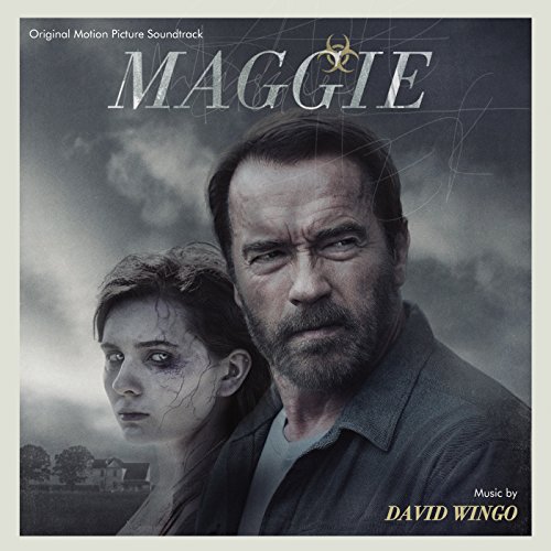 Maggie (Original Motion Picture Soundtrack) David Wingo