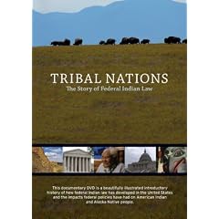 Tribal Nations: The Story of Federal Indian Law