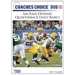 Air Raid Offense: Quarterback Daily Basics
