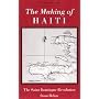 The Making of Haiti: The Saint Domingue Revolution from Below