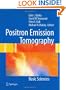 Positron Emission Tomography: Basic Sciences
