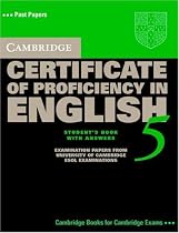 Cambridge Certificate of Proficiency in English 5 Self Study Pack: Examination Papers from University of Cambridge ESOL Examinations (Cpe Practice Tests)