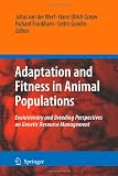 Adaptation and Fitness in Animal Populations: Evolutionary and Breeding Perspectives on Genetic Resource Management