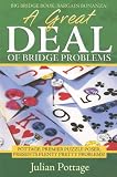 A Great Deal Of Bridge Problems