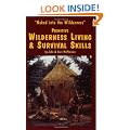 Primitive Wilderness Living and Survival Skills