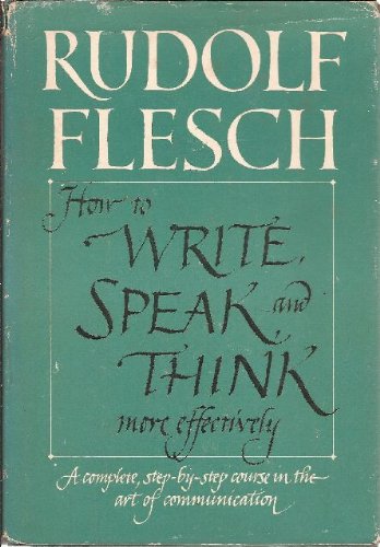 how to write speak and think more effectively