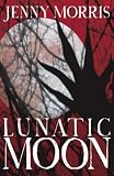 Lunatic moon