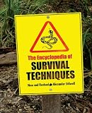 The Encyclopedia of Survival Techniques, New and Revised