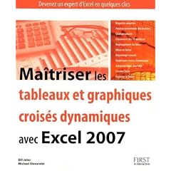 Ma�triser les tableaux et graphiques crois�s dynamiques avec Excel 2007
