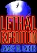 Lethal Expedition (Short Story)