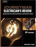 Journeyman Electrician's Review: Based On The 2005 National Electric Code (Journeyman Electrician's Review)